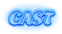 CAST